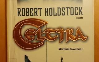 Robert Holdstock:Celtika