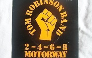 TOM ROBINSON - 2-4-6-8 MOTORWAY