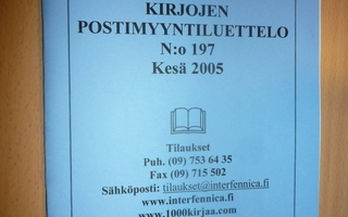 Kirjojen postimyyntiluettelo N:o 197 Kesä 2005
