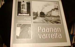 Pertti Lehtovirta PAANAN VARRELTA ( 1 p. 1996 ) Sis.pk:t