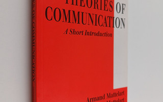 Armand Mattelart : Theories of communication : a short in...