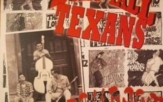 Long Tall Texans LP Ballroom blitz Unreleased Northwood E.P.