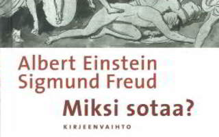 Albert Einstein, Sigmund Freud: Miksi sotaa?