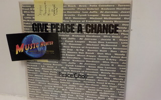 PEACE CHOIR - GIVE PEACE A CHANCE EX+/EX+ UK 1991 7"