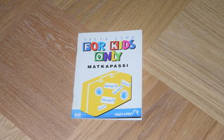 Silja line for kids only matkapassi