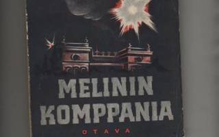 Vestlin,Konrad: Melinin komppania, Otava 1939,nid.[Waltari ]