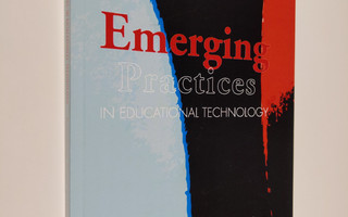 Emerging practices in educational technology