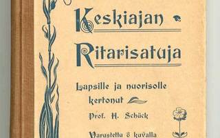Keskiajan ritarisatuja (1899)