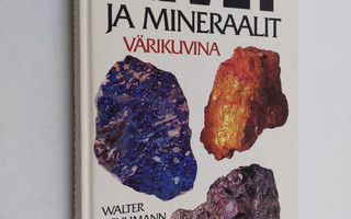 Walter Schumann : Kivet ja mineraalit värikuvina