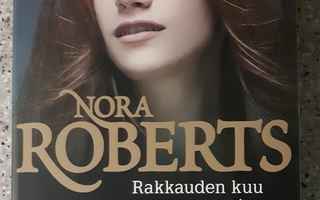 Nora Roberts - Rakkauden kuu