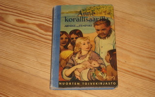 von Tempski, Armine: Anne korallisaarilla 1.p skk v. 1954