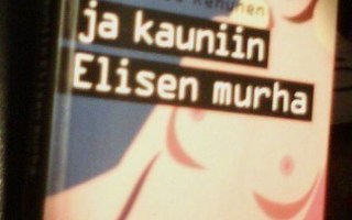 Vakkuri: Komisario Rehunen ja kauniin Elisen murha (Sis.pk)