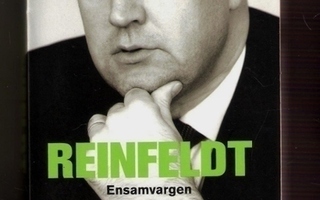 Anita Kratz: Reinfeldt. Ensamvargen (biografi)