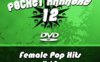 POCKET KARAOKE 12 - FEMALE POP HITS VOL 2 -KARAOKE DVD(UUSI)