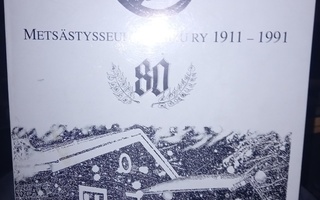 Metsästysseura Kaiku ry 80 vuotta 1911-1991 ( SIS POSTIKULU)