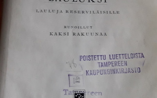 Pannaampas pojat lauluksi. Lauluja yh::hon kutsutuille