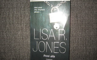 Lisa R.Jones: Ihosi alla -Inside Out 1 pokkari v.2013