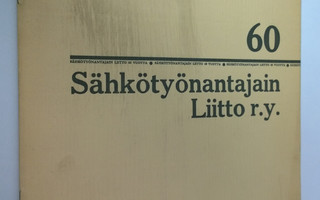 Niilo Honkala : Sähkötyönantajain liitto 60 vuotta (tekij...