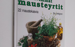 Siv Hellgren : Maistuvimmat mausteyrtit