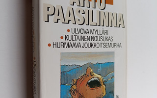 Arto Paasilinna : Piruparat : Ulvova mylläri ; Kultainen ...