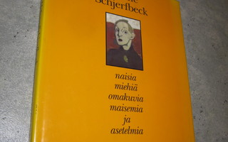 Helene Schjerfbeck : naisia, miehiä, omakuvia, maisemia, ...