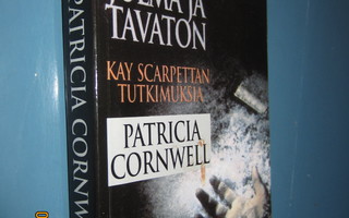 Patricia Cornwell - Julma ja tavaton (Kay Scarpetta)