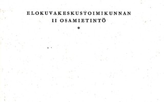 Elokuvakeskustoimikunnan II osamietintö, 1970: A 19