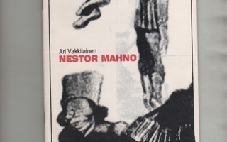 Vakkilainen: Nestor Mahno, Mahnovtsina press 1995, nid., K3