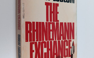 Robert Ludlum : The Rhinemann Exchange - A Novel