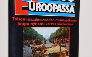 Max Hastings : Voitto Euroopassa : Normandian maihinnousu...