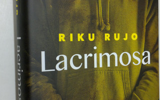Riku Rujo : Lacrimosa (UUSI)