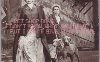 Pet Shop Boys : I Don't Know What You Want But I Can't CDS