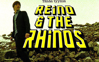 REINO & THE RHINOS : Tähän tyyliin