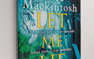 Clare Mackintosh : Let me lie