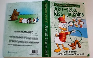 Aku-Setä kissa ja koira, Ankalliskirjasto 4 2004 1.p