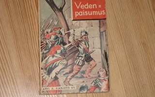 Dumas, Alexandre: Vedenpaisumus 1.p nid. v. 1933