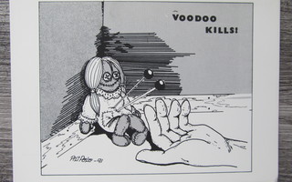 VooDuu nukke....."Voodoo kills!"