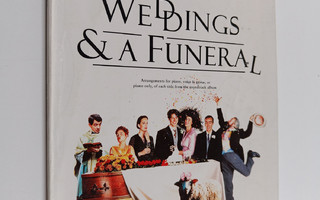 Four weddings & a funeral: Vocal selections : arrangement...