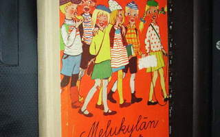 Astrid Lindgren : Melukylän lapset ( 1 p. 1950 ) EIPK!