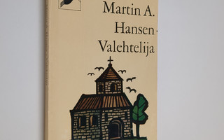 Martin A. Hansen : Valehtelija
