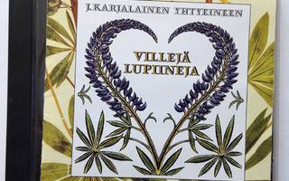 J.KARJALAINEN YHTYEINEEN, Villejä Lupiineja - CD