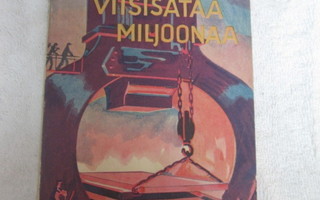 BEGUMIN VIISISATAA MILJOONAA . JULES VERNE v 1939 !!