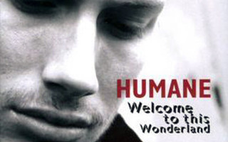 Humane – Welcome To This Wonderlandt - CD - 2005
