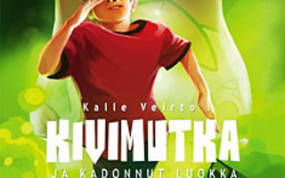 KIVIMUTKA ja KADONNUT LUOKKA : Kalle Veirto 1p sid UUSI