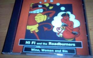 HI FI and the Roadburners: Wine, Women and Sin cd (Sis.pk:t)