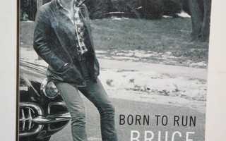 Bruce Springsteen : BORN TO RUN  OMAELÄMÄKERTA
