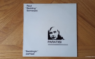 RAULI "BADDING" SOMERJOKI : Paratiisi - Baddingin Parhaat LP