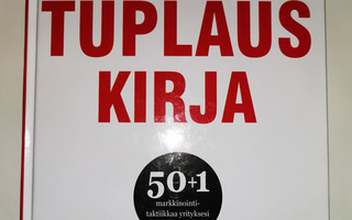 Jukka Lahti - Pasi Rautio: Tuloksentuplauskirja