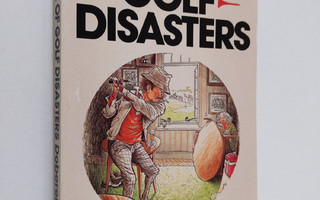 Peter Dobereiner : The Book of Golf disasters