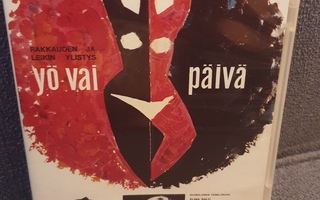 Yö vai päivä ( v.1962) Risto Jarva, Jaakko Pakkasvirta - elo